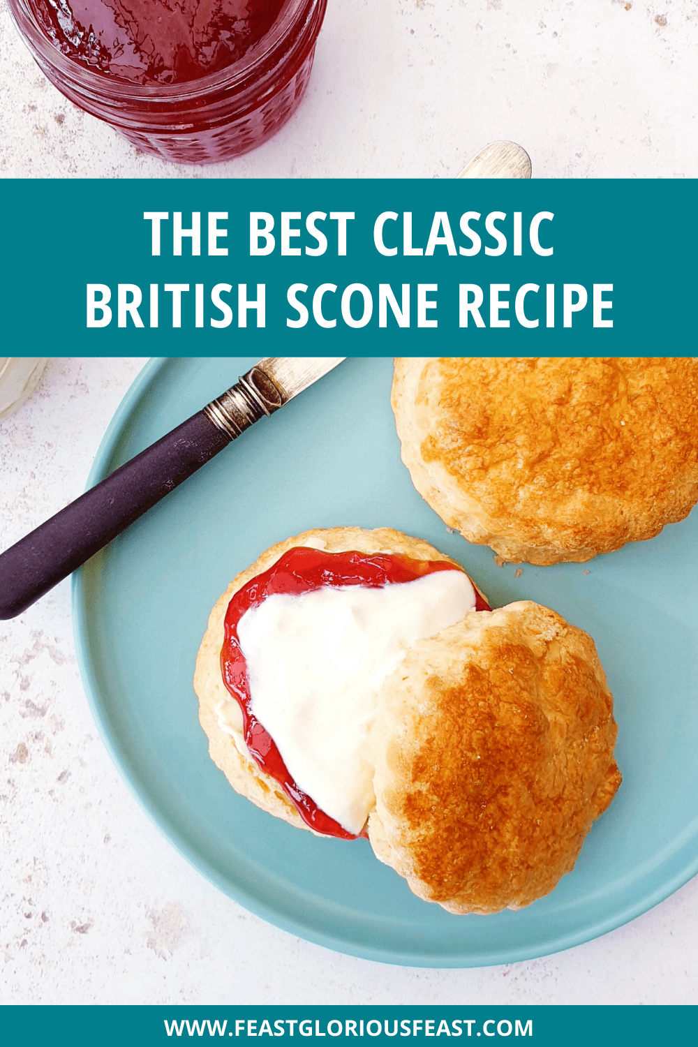 Best Scones Ever No Fruit Feast Glorious Feast   Best Scones Pin 2021 2 