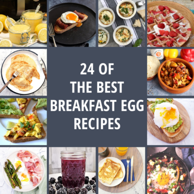 24 of the Best Breakfast Egg Recipes