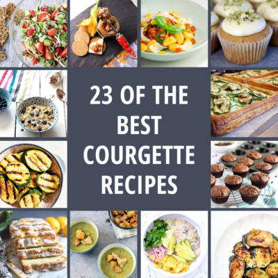 23 of the Best Courgette (Zucchini) Recipes
