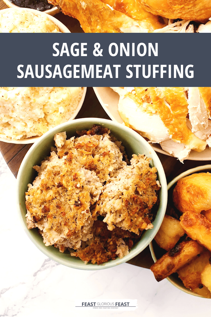 Sage & Onion Sausagemeat Stuffing Feast Glorious Feast